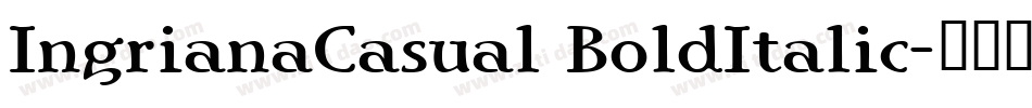 IngrianaCasual BoldItalic字体转换